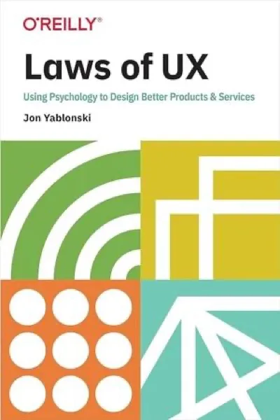 Laws of UX by Jon Yablonski